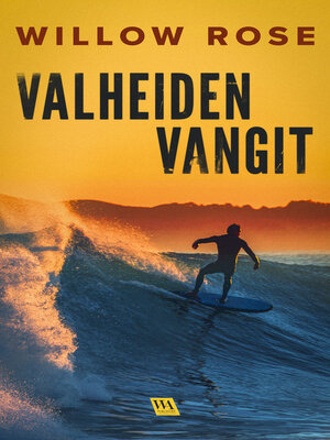 cover image of Valheiden vangit